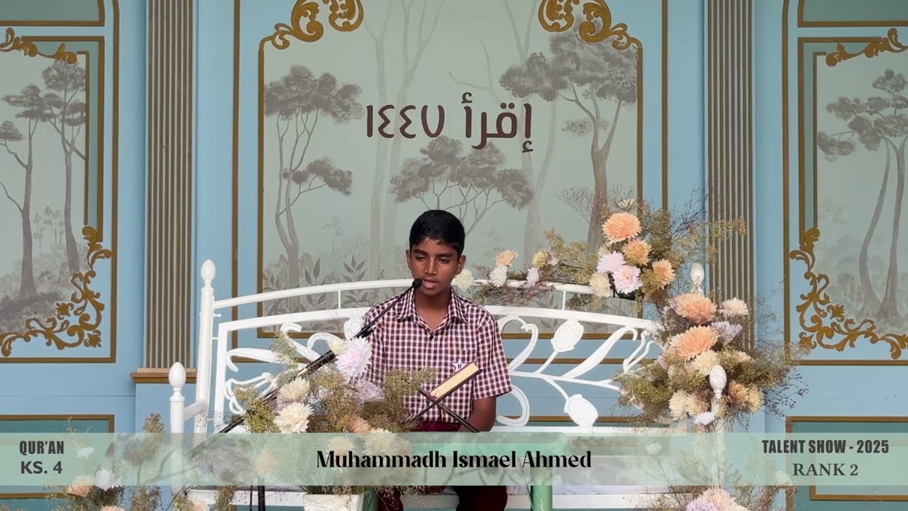 Talent By Talent 2025 – Quran Key Stage 4 – RANK 2 – Muhammadh Ismael Ahmed