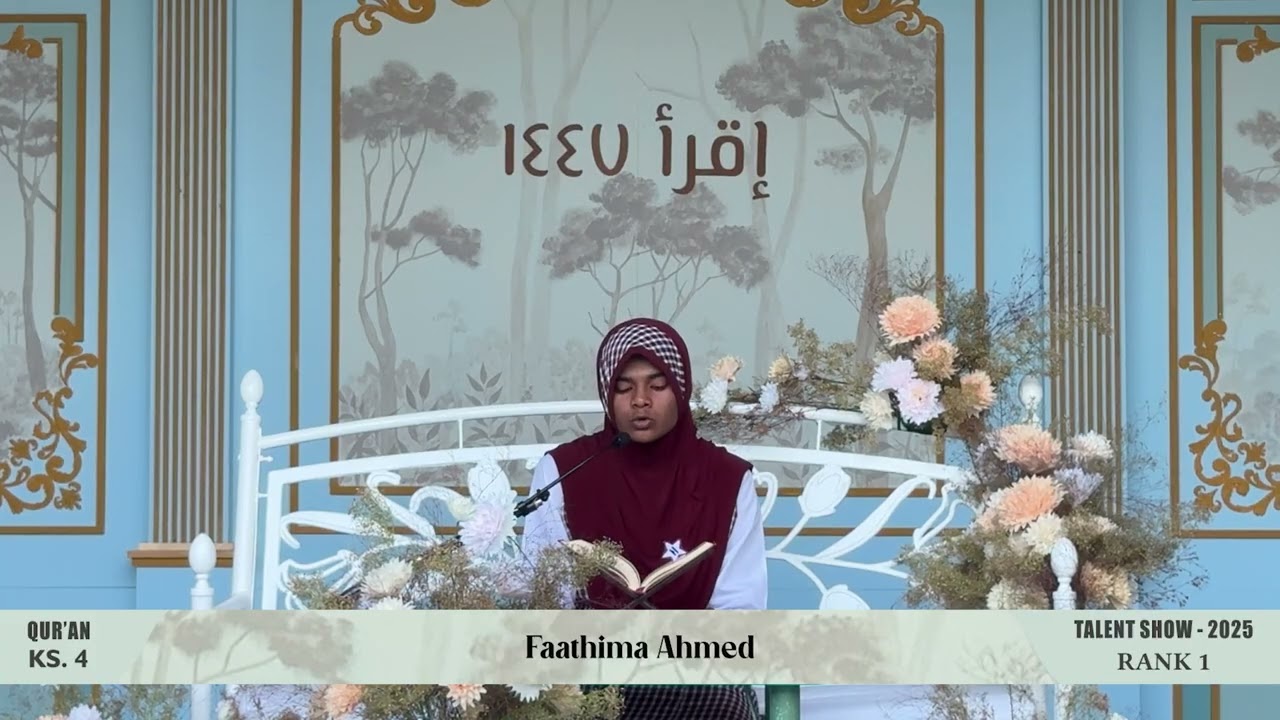 Talent By Talent 2025 – Quran: Faathima Ahmed (KS4) – RANK 1 Talent By Talent 2025 – Quran: Faathima Ahmed (KS4) – RANK 1